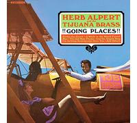 Alpert,Herb & the Tijuana Brass - !!Going Places!!