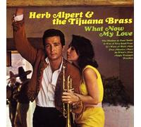 Alpert Herb - What Now My Love