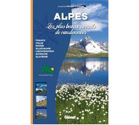 Alpes, les plus beaux circuits de randonnée - Collectif - Glénat - broché - Guide