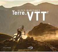 Alpes-maritimes terre de vtt vol 2 Terre de VTT Edition bilingue français-anglais - GREG GERMAIN - Vtopo - broché - Guide