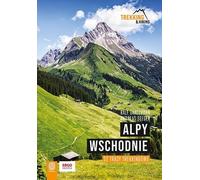 Alpes orientales 32 itinéraires de randonnée de plusieurs jours Ralf Gantzhorn, Andreas Seeger (Buch auf Polnisch)