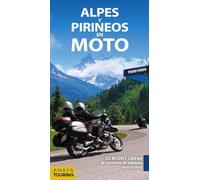 Alpes y Pirineos en moto