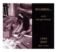 Alpha 10 Ans-Regards sur Le Baroque Français