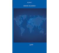 Alpha 7 Mission: Gilgamesh