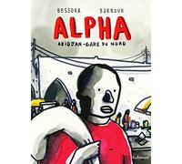 Alpha: Abidjan-Gare du Nord