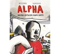 Alpha Abiyan-Estacion Paris Norte - [Livre en VO] Bessora (Auteur)