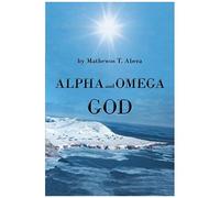 Alpha And Omega God