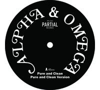 Alpha and Omega Pure and Clean (Vinyl) 12" EP