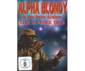 Alpha Blondy - Live in Peace Tour