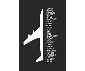 Alpha, bravo, Charlie ,delta ,echo, foxtrot, golf, hotel, India ,Juliet, kilo, lima, mike, November, Oscar, papa, Quebec, Romeo, sierra ,tango ... ,x-ray ,Yankee ,Zulu: college ruled notebook