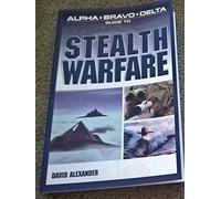Alpha Bravo Delta to Stealth Warfare
