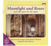Alpha Collection 4: Moonlight And Roses, And Other Gems For The Organ