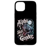 Alpha est Une compétence, Pas Une louve intrépide pour Femmes Alpha Girl Coque pour iPhone 15 Plus