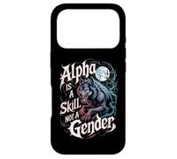 Alpha est Une compétence, Pas Une louve intrépide pour Femmes Alpha Girl Coque pour iPhone 17 Pro