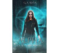 ALPHA: Le Chant Mortel