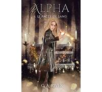 ALPHA : Le pacte de Sang, T5