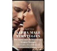 Alpha Male Strategies