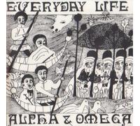 Alpha & Omega - Everyday Life [Import]