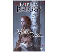 Alpha & Omega - Tome 6 - La Voix Du Passé