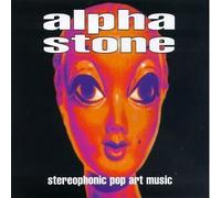 Alpha Stone - Stereophonic Pop Art Music