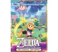 Alpha Strategy The Legend of Zelda Echoes of Wisdom Strategy Guide Book (Poche)