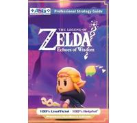 Alpha Strategy The Legend of Zelda Echoes of Wisdom Strategy Guide Book (Relié)