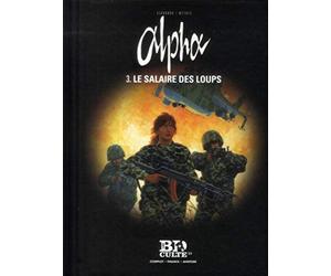 Alpha - T.3 : Le salaire des loups - Volume 15