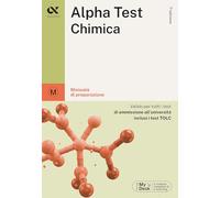 Alpha Test chimica. Per i test di ammissione all'università. Ediz. MyDesk. Con Contenuto digitale per download e accesso online
