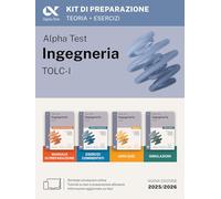 Alpha Test Ingegneria TOLC-I 2026-2027. Kit di preparazione. Per test di ammissione universitari. Con Contenuto digitale per download e accesso online