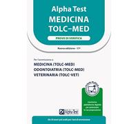 Alpha Test. Medicina. TOLC-MED. Prove di verifica. Ediz. MyDesk. Con Contenuto digitale per download e accesso online