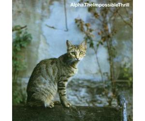 Alpha - The Impossible Thrill