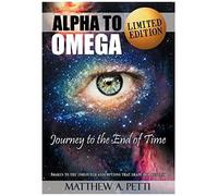 Alpha To Omega - Journey To The End Of Time