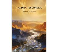 Alpha to Omega: Verse & Vision