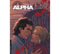Alpha - Tome 1 - L'Échange