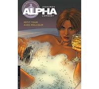 Alpha - Tome 12 - Petit tour avec Malcolm