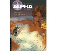 Alpha - Tome 12 - Petit tour avec Malcolm - Iouri Jigounov - Le Lombard Eds - cartonné - Bande dessinée