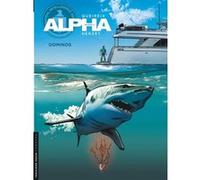 Alpha - Tome 14 - Dominos Emmanuel Herzet (Auteur), Alain Queireix (Illustration)