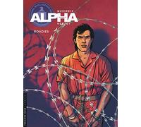 Emmanuel Herzet – Alpha Tome 15 : Roadies – Illustrations d'Alain Queireix