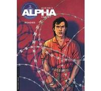 Alpha - Tome 15 - Roadies Alain Queireix (Illustration), Emmanuel Herzet (Auteur)
