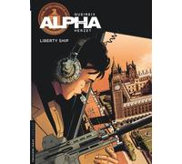 Alpha - Tome 17 - Liberty Ship - Emmanuel Herzet - Le Lombard Eds - cartonné - Bande dessinée