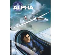 Alpha - Tome 18 - Drones - Emmanuel Herzet - Le Lombard Eds - cartonné - Bande dessinée