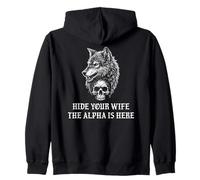 Alpha Wolf Hide Your Wife The Alpha is Here Werewolf Daddy Sweat à Capuche