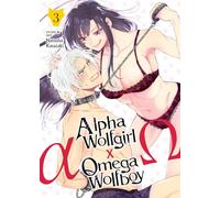 Alpha Wolfgirl x Omega Wolfboy Vol. 3