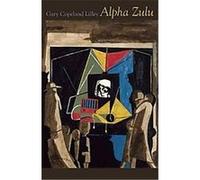Alpha Zulu Gary Copeland Lilley (Auteur)
