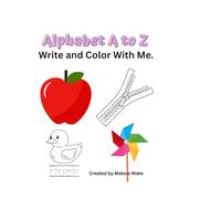 Alphabet A to Z: Write and Color With Me