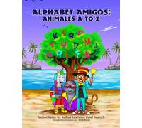 Alphabet Amigos: Animales A to Z