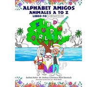 Alphabet Amigos: Animales A to Z Libro For Coloring