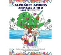 Alphabet Amigos: Animales A to Z Libro For Coloring
