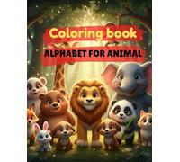 Alphabet Animals Coloring Book for Kids: Emotional Learning Kids Book to Build Feelings Awareness, ABC Fun & Creativity (Ages 3-7)