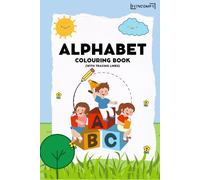 Alphabet Coloring Book for Kids: A to Z Fun Learning with Coloring Pages: Learn Letters, Improve Creativity, and Build Early Skills for Preschoolers and Toddlers